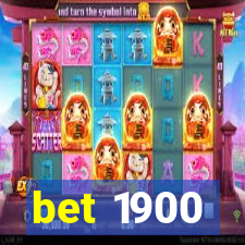 bet 1900